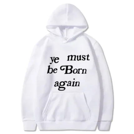 Kanye West Ye Must Be Born Again Hoodie White